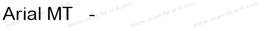 Arial MT 粗体字体转换